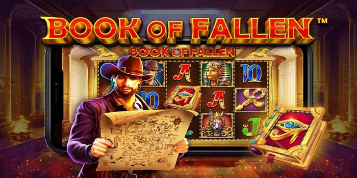 Strategi Tepat Memilih Waktu Main Slot Book of Fallen