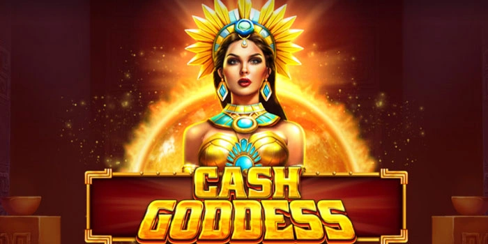 Taktik Mudah Menang Bermain Slot Cash Goddess