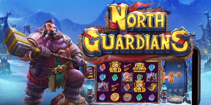 Rahasia Meraih Gacor Slot North Guardians Pakai Pola Scatter